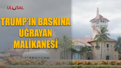 Trump'ın baskına uğrayan malikanesi